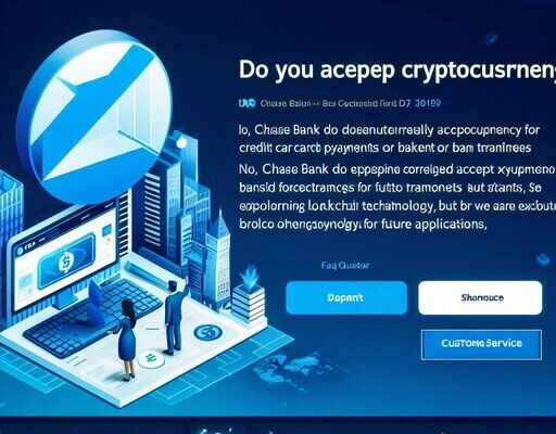 does chase bank accept cryptocurrency